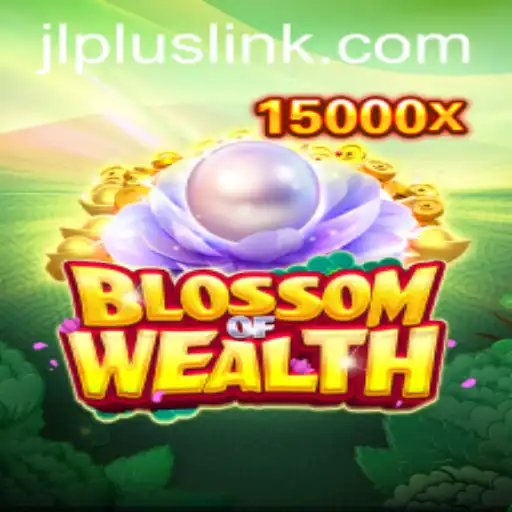 Explore the Thrilling World of BlossomofWealth: The Ultimate Gaming Experience
