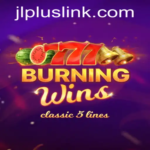Exploring the Exciting World of BurningWins with JLPLUS.COM