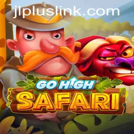 Discover the Exciting World of GoHighSafari: A New Adventure Awaits