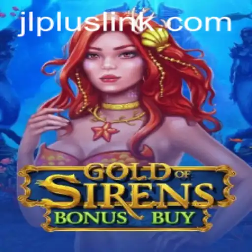 Exploring GoldofSirensBonusBuy: A Riveting Gaming Experience