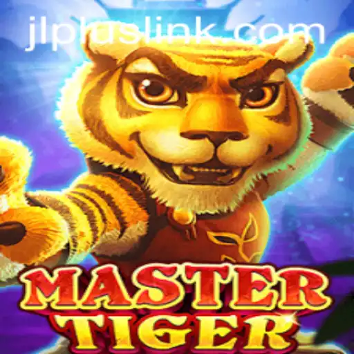 Discovering the Thrills of MasterTiger: A Dynamic Gaming Adventure