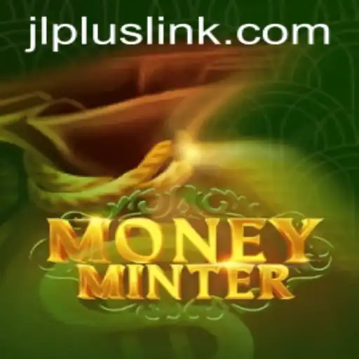 Unveiling MoneyMinter: A Dynamic Gaming Experience by JLPLUS.COM