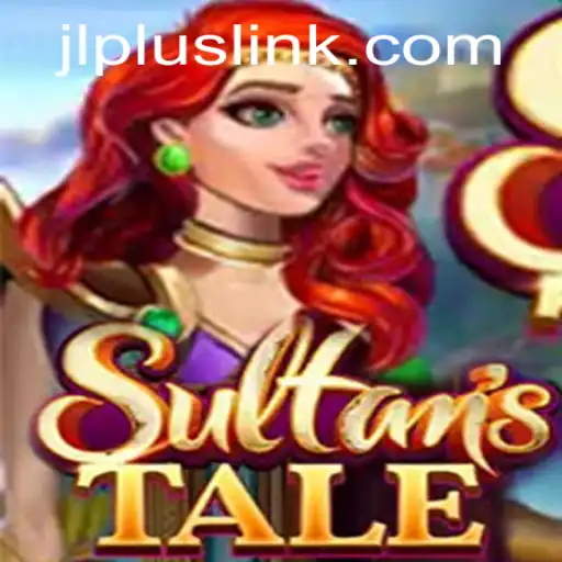 Unveiling Sultanstale: A Journey Through Time on JLPLUS.COM