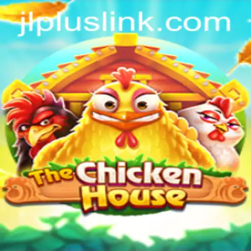 Exploring The Strategic World of TheChickenHouse on JLPLUS.COM